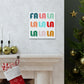 Fa La La La Christmas Retro Style Canvas Gallery Wraps