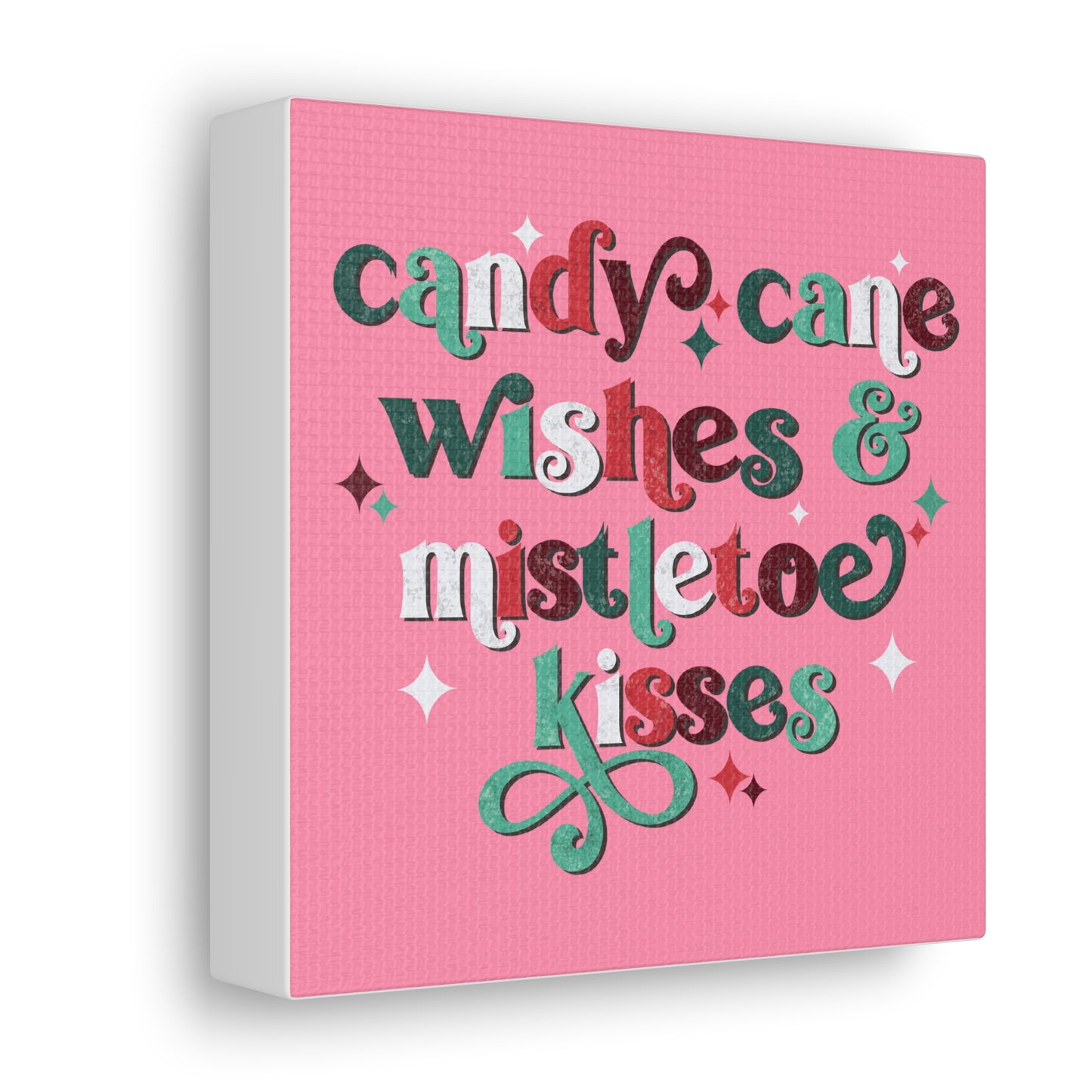 Candy Cane Wishes And Mistletoe Kisses Christmas Canvas Gallery Wrap