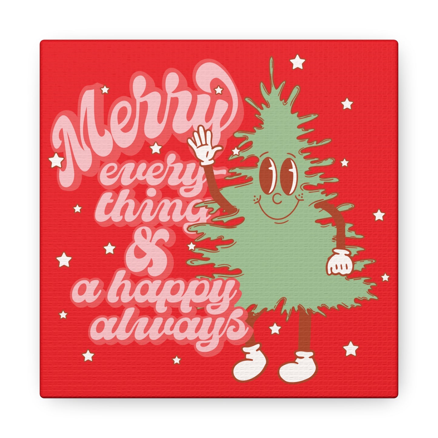 Merry Everything And A Happy Always Cute Christmas Tree Retro Style Christmas Canvas Gallery Wrap