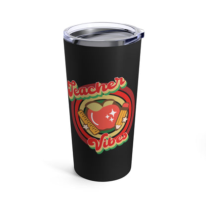 Teacher Vibes Stainless Steel Tumbler 20oz