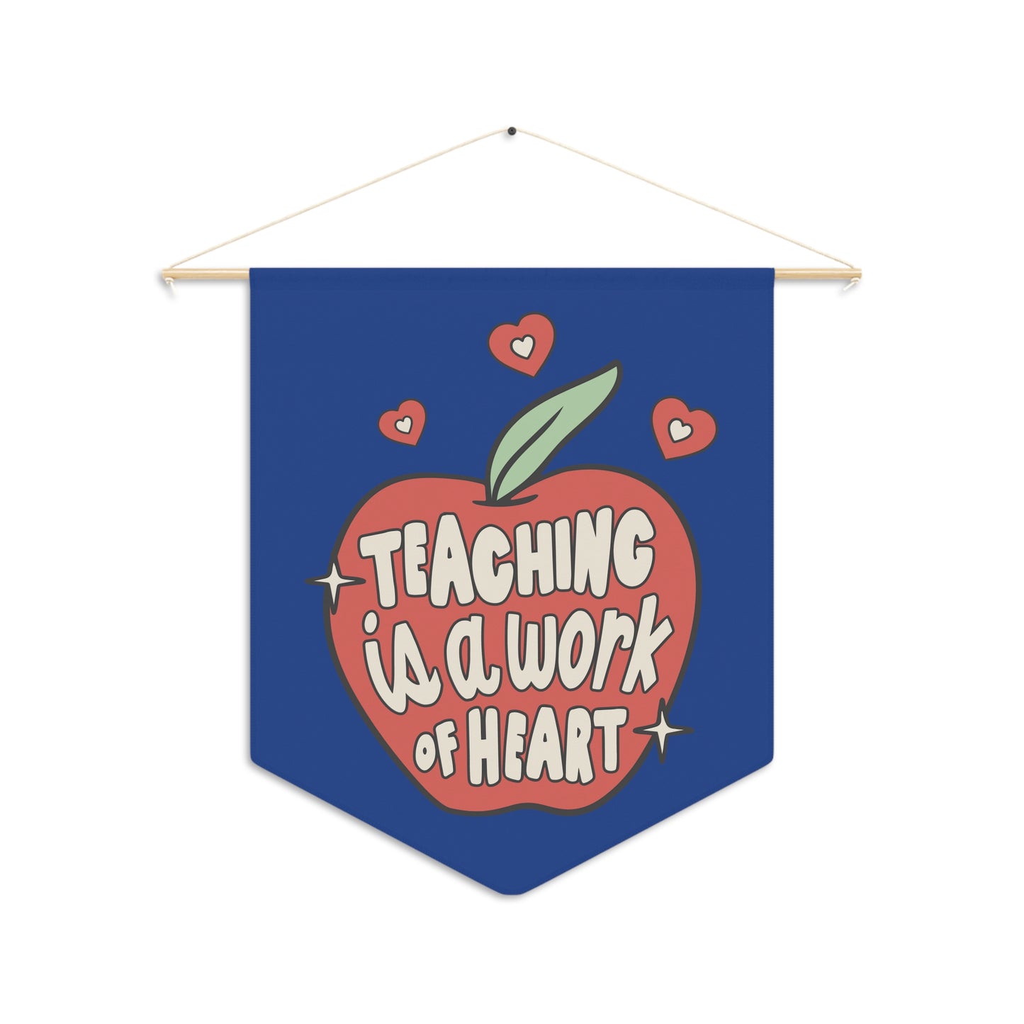 Teaching Is A Work Of Heart Print Wall Hanging Banner Flag