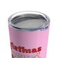 Christmas Movies And Chill Pink Christmas Print Stainless Steel Tumbler 20oz