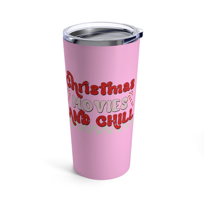 Christmas Movies And Chill Pink Christmas Print Stainless Steel Tumbler 20oz