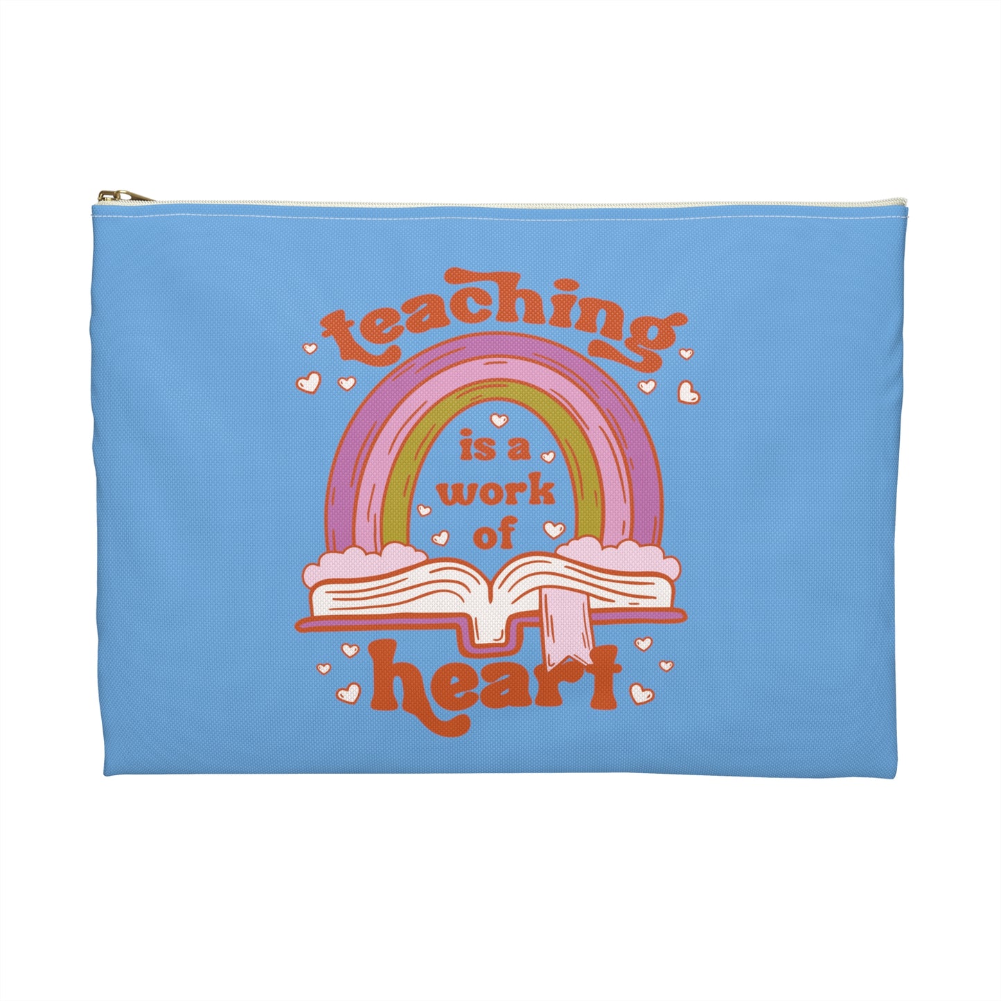 Teaching Is A Work Of Heart Polyester Accessory Pouch Travel Bag