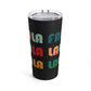 Fa La La La Black Retro Style Christmas Print Stainless Steel Tumbler 20oz