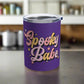 This 10 ounce purple stainless steel travel tumbler mug says Spooky Babe in pinks and yellows with stars.