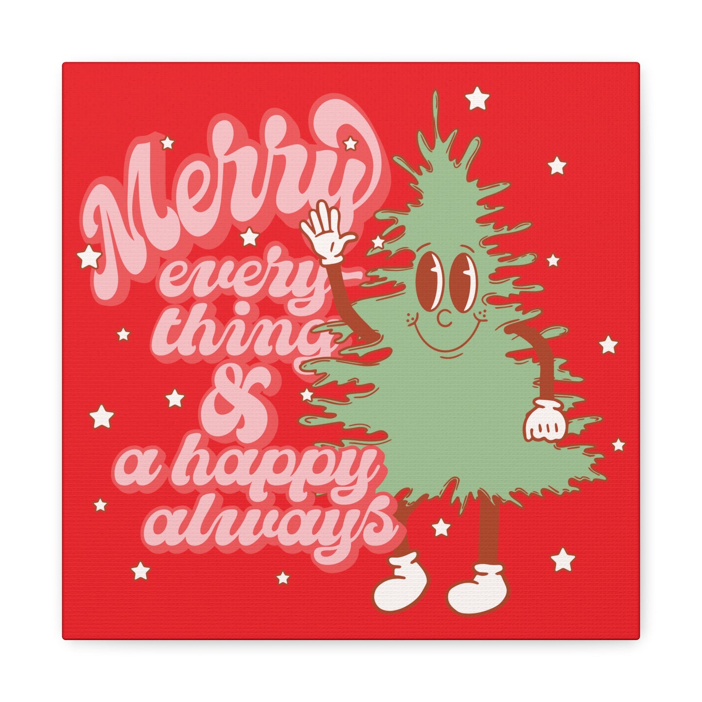 Merry Everything And A Happy Always Cute Christmas Tree Retro Style Christmas Canvas Gallery Wrap