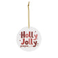 Holly Jolly Season Retro Christmas Style Ceramic Ornament