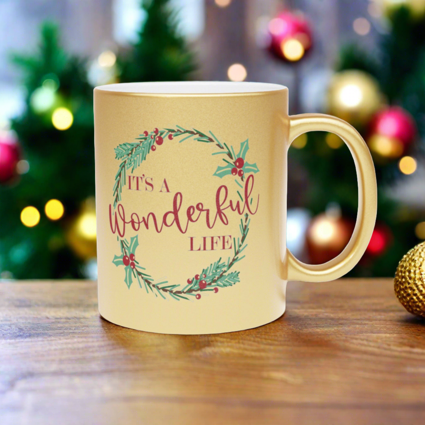 It's A Wonderful Life Wreath Christmas Gold Metallic Mug