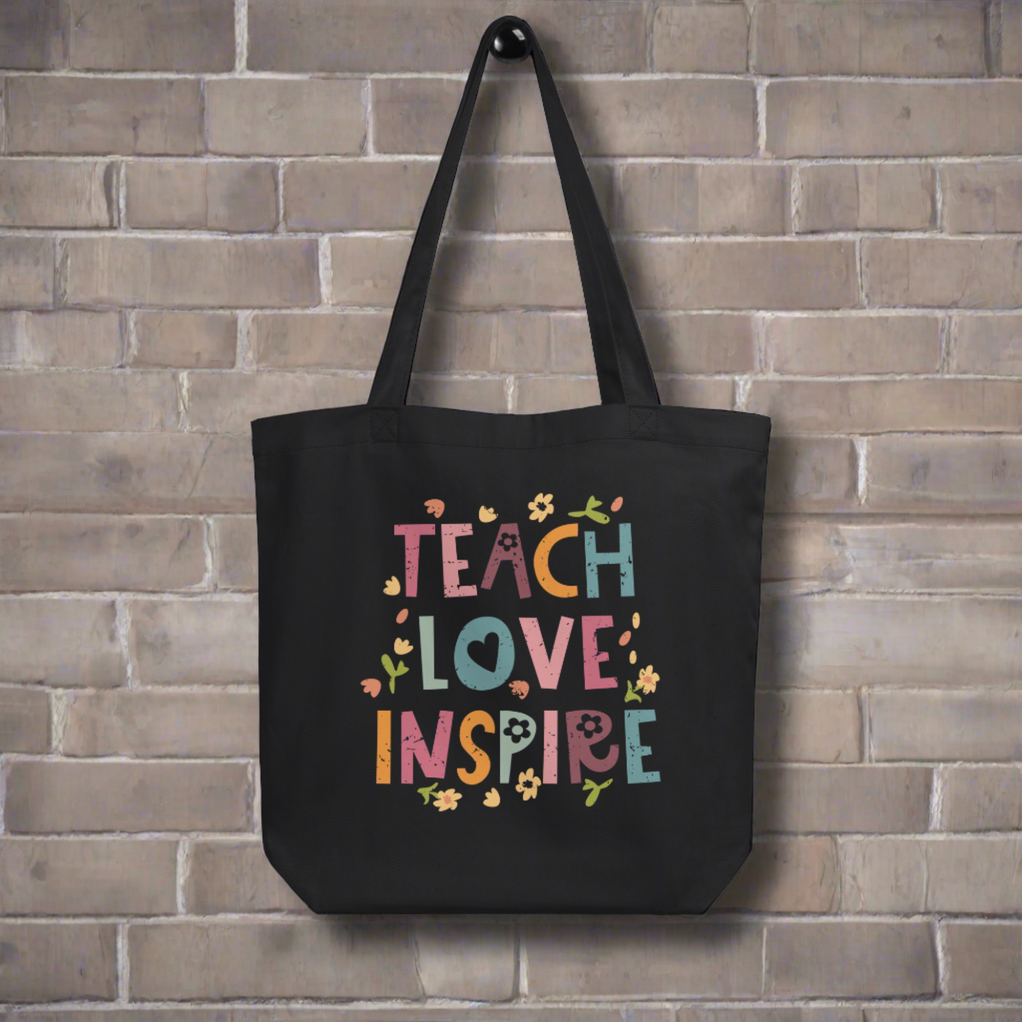 Teach Love Inspire Large Black Eco Cotton Tote Bag