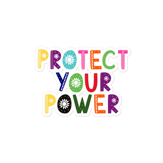 Protect Your Power Sticker