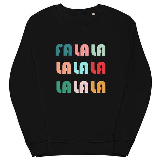 Fa La La La Christmas Retro Style Unisex Organic Sweatshirt