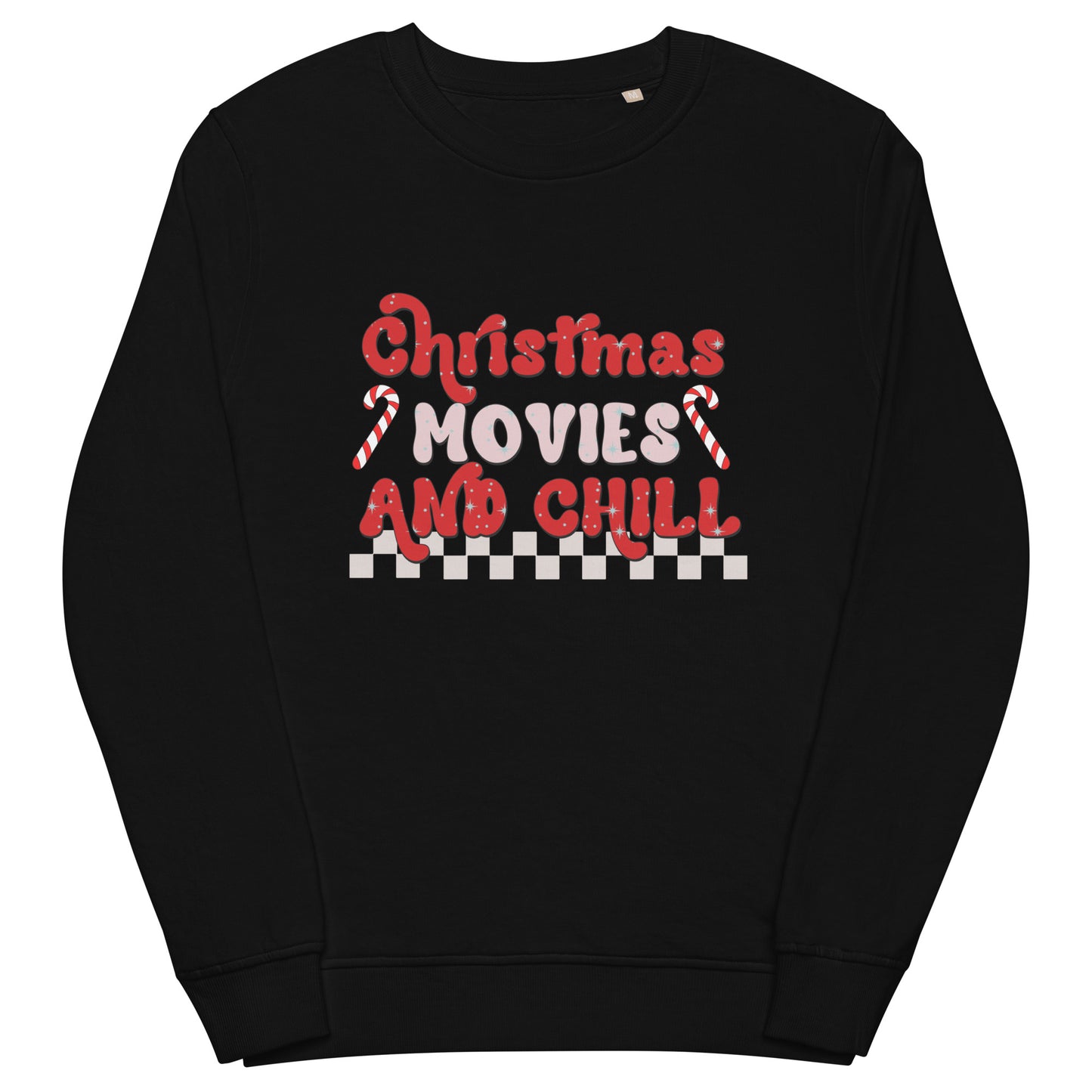 Christmas Movies And Chill Unisex Organic Sweatshirt