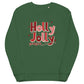 Holly Jolly Season Christmas Unisex Organic Sweatshirt