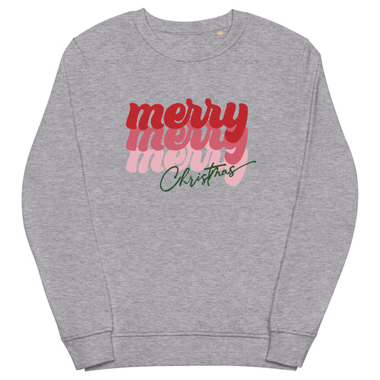 Merry Merry Merry Christmas Unisex organic sweatshirt