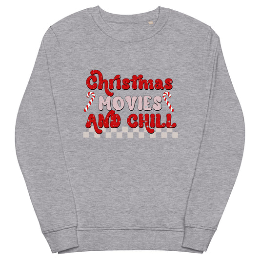 Christmas Movies And Chill Unisex Organic Sweatshirt