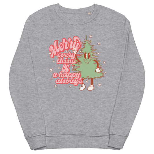 Merry Everything And Happy Always Christmas Tree Sweatshirt