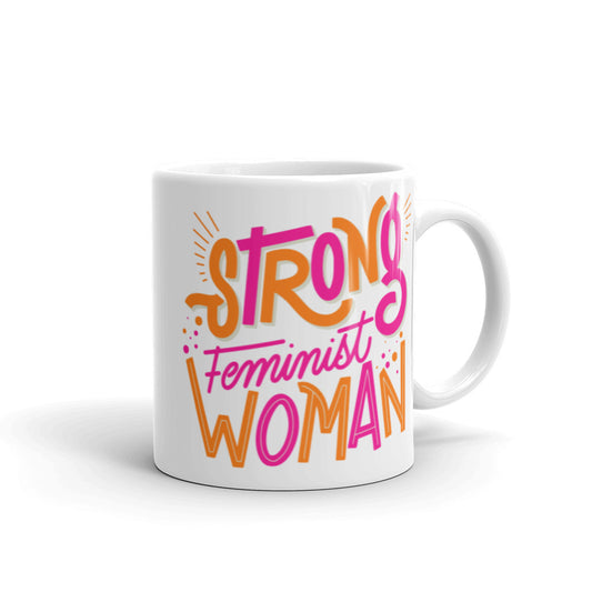 Strong Feminist Woman Glossy Mug