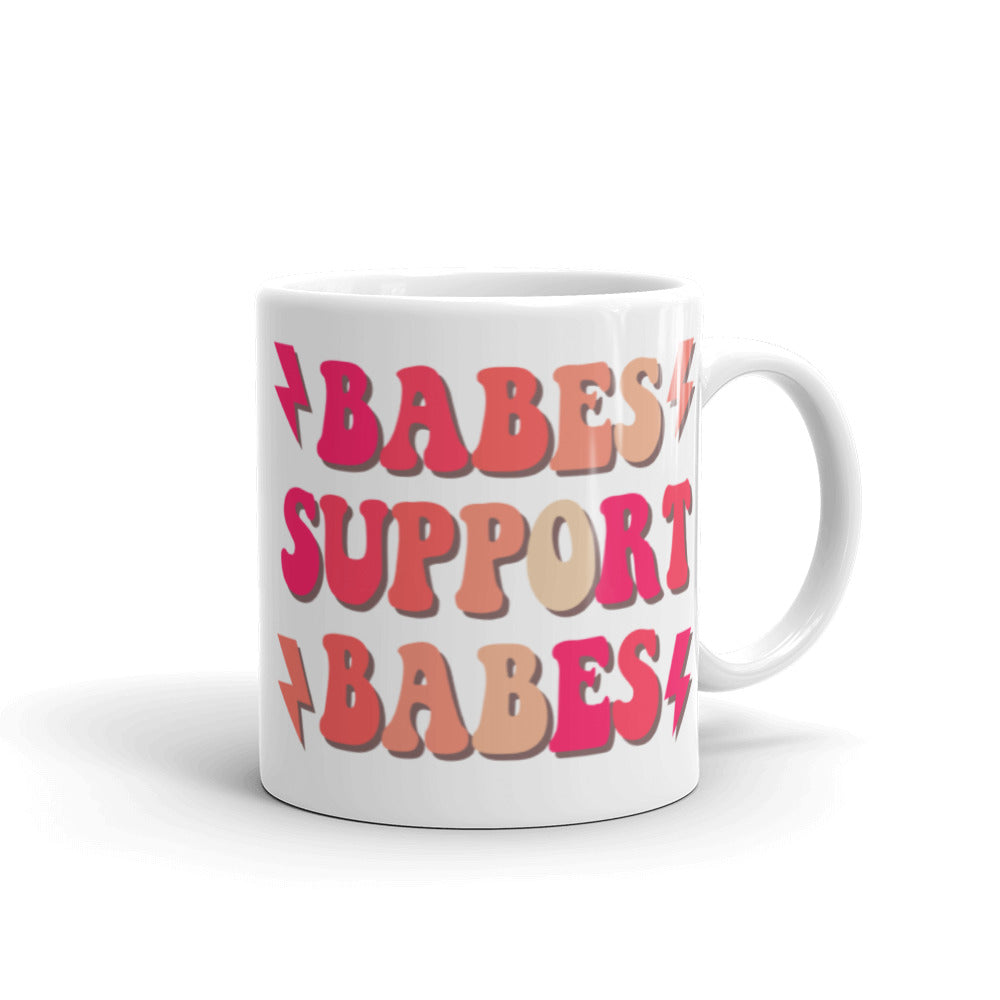 Babes Support Babes Empowered Glossy Mug