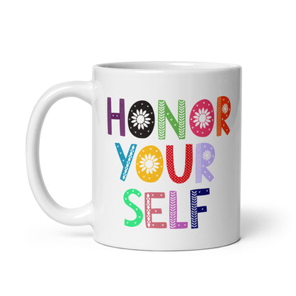 Honor Your Self Glossy Coffee Mug