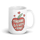 Teaching Is A Work Of Heart White glossy mug